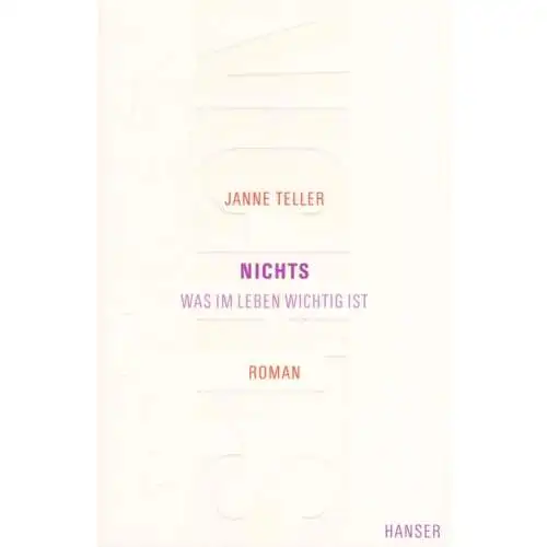 Buch: Nichts, Teller, Janne. 2011, Carl Hanser Verlag, gebraucht, gut