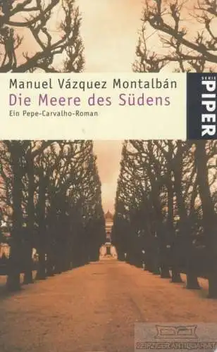 Buch: Die Meere des Südens, Montalban, Manuel Vazquez. Serie Piper, 2001