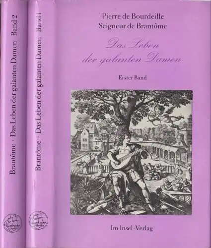 Buch: Das Leben der galanten Damen, Brantome, Pierre Bourdeille Seigneur de