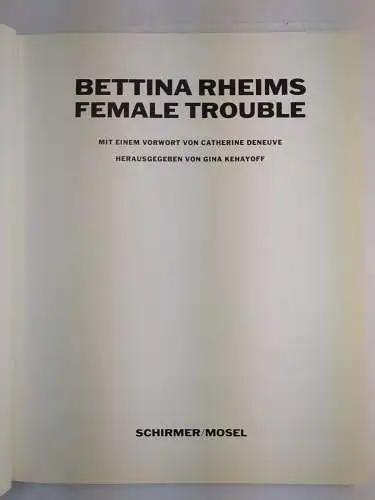 Buch: Female Trouble, Rheims, Bettina. 1991, Schirmer-Mosel, gebraucht, gut