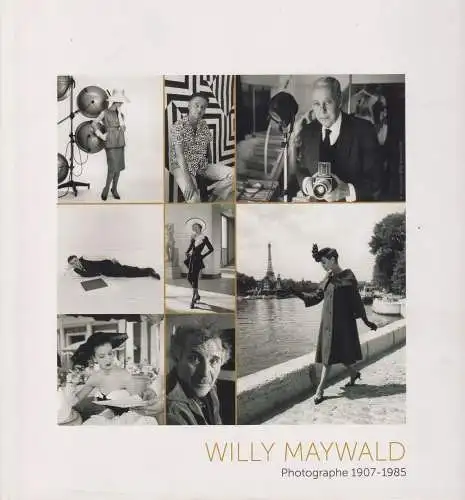 Buch: Willy Maywald, Photographe 1907 - 1985, 2016, Office de Tourisme