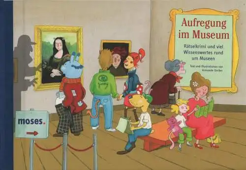 Buch: Aufregung im Museum, Gerber, Armande, 2008, moses Verlag, Rätselkrimi