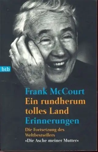 Buch: Ein rundherum tolles Land, McCourt, Frank. Btb, 2001, Goldmann Verlag