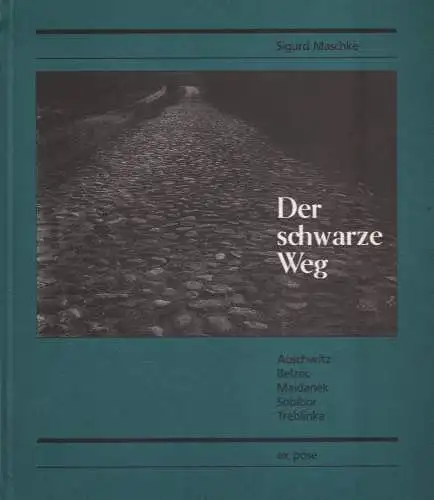 Ausstellungskatalog: Der schwarze Weg, 1991, Maschke, Sigurd, ex pose Verlag