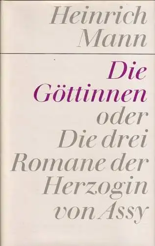 Buch: Die Göttinnen, Mann, Heinrich. Gesammelte Werke, 1969, Aufbau Verlag