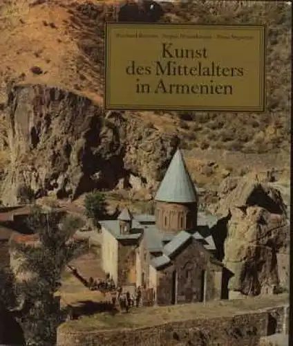 Buch: Kunst des Mittelalters in Armenien, Brentjes, Burchard u.a. 1981