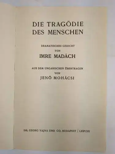 Buch: Die Tragödie des Menschen, Madach, Imre. 1933, Georg Vajna Verlag