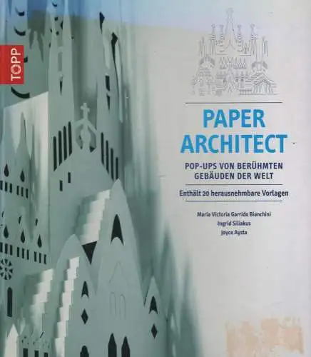 Buch: Paper Architect, Garrido Bianchini, 2009, Pop-Ups von berühmten Gebäuden