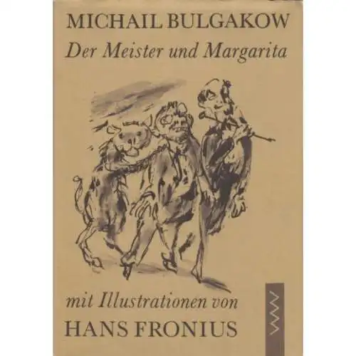 Buch: Der Meister und Margarita, Bulgakow, Michail. 1988, Verlag Volk und Welt