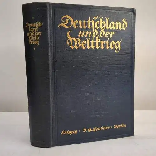 Buch: Deutschland und der Weltkrieg, Otto Hintze, 1915, Teubner, gebraucht, gut