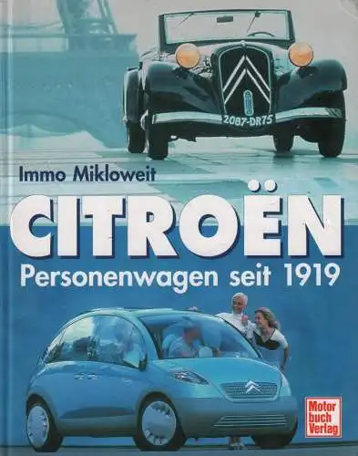 Buch: Citroen, Mikloweit, Immo,  2000, Motorbuch Verlag, gebraucht, gut