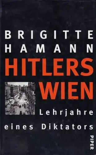 Buch: Hitlers Wien, Hamann, Brigitte. 1996, Piper Verlag, gebraucht, gut