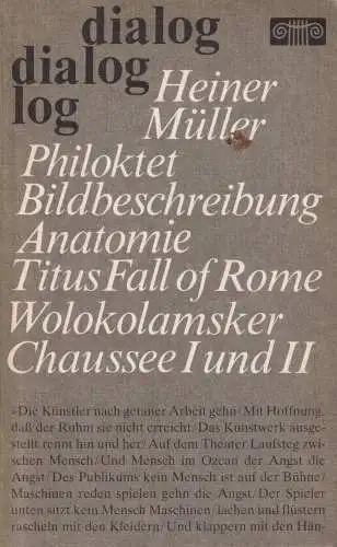 Buch: Philoktet (...), Müller, Heiner. Dialog, 1988, Henschel Verlag