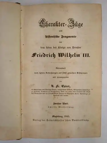 Buch: Charakter-Züge und historische (...) Friedrich Wilhelm III., Eylert, 1845