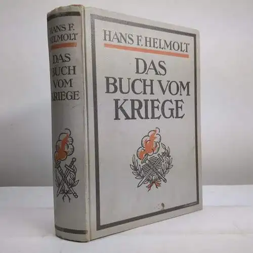 Buch: Das Buch vom Kriege, Hans F. Helmolt, Deutsche Bibliothek, Berlin