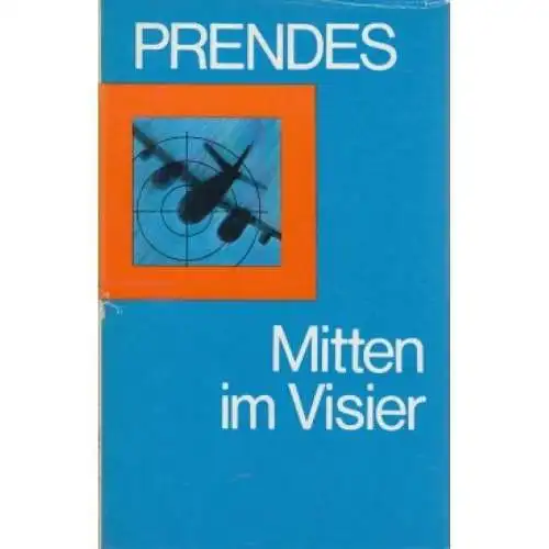 Buch: Mitten im Visier, Prendes, Alvaro. 1985, Militärverlag, gebraucht, gut