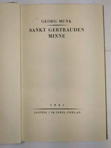 Buch: Sankt Gertrauden Minne, Georg Munk (Paula Buber). 1921, Insel-Verlag