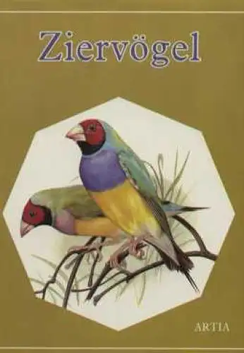 Buch: Ziervögel, Chvapil, Stanislav. 1984, Artia Verlag, gebraucht, gut