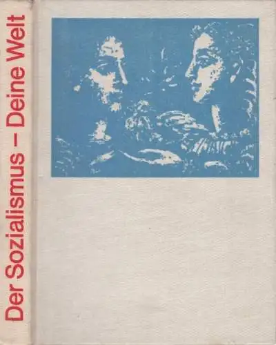 Buch: Der Sozialismus - Deine Welt, Gemkow, Heinrich u.a. 1979, gebraucht, gut