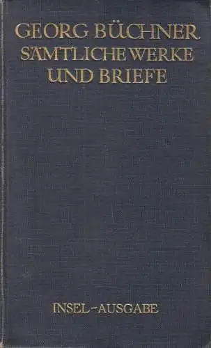 Buch: Sämtliche Werke und Briefe, Büchner, Georg, 1922, Insel Verlag, gebraucht