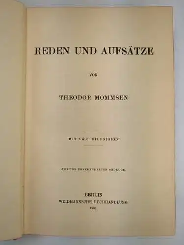 Buch: Reden und Aufsätze, Mommsen, Theodor. 1905, Weidmannsche Buchhandlung