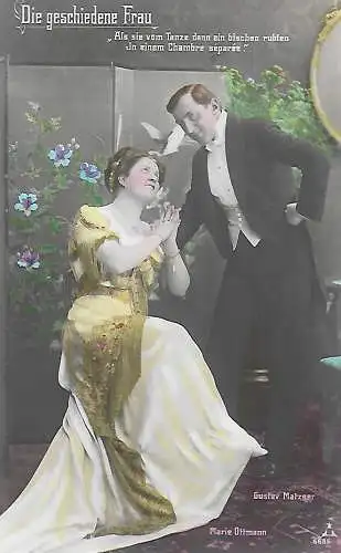 AK Die geschiedene Frau!, Marie Ottmann, Gustav Matzner. ca. 1910, Operet 309108