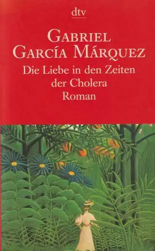 Buch: Die Liebe in den Zeiten der Cholera, Marquez, Gabriel Garcia, 1997, dtv