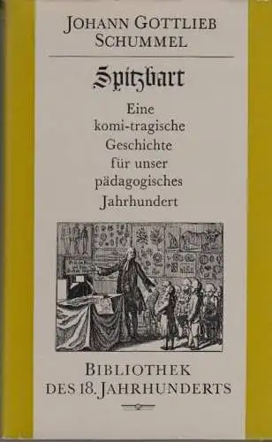 Buch: Spitzbart, Schummel, Johann Gottlieb. Bibliothek des 18.Jahrhunderts, 1983