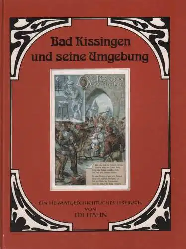 Buch: Bad Kissingen und seine Umgebung, Hahn, Edi, 1991, signiert, sehr gut