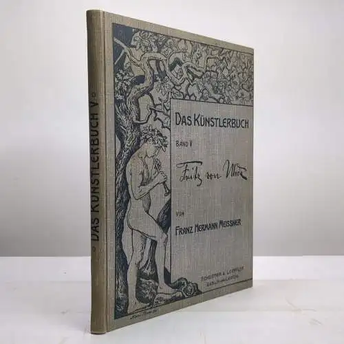 Buch: Fritz von Uhde, F. H. Meißner, 1900, Schuster & Loeffler, Künstlerbuch V