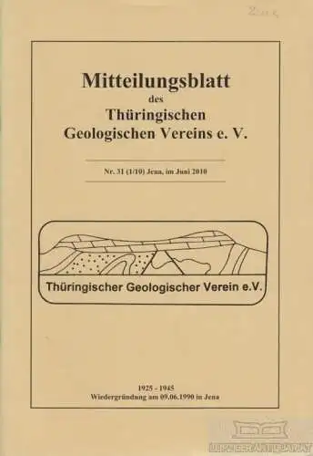 Buch: Mitteilungsblatt des Thüringischen Geologischen Vereins e.V. Nr. 31...2010