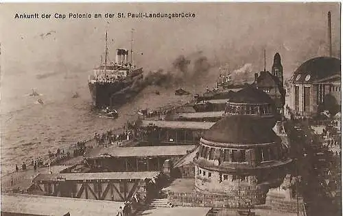 AK Ankunft der Cap Polonio an der St. Pauli-Landungsbrücken. ca. 1926, gut