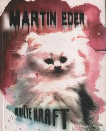 Buch: Die kalte Kraft, Eder, Martin, 2004, Hatje Cantz, gebraucht, gut