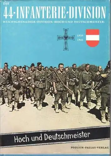 Buch: Die 44. Infanterie-Division, Dettmer, Friedrich, Podzun-Pallas-Verlag