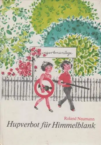 Buch: Hupverbot für Himmelblank, Neumann, Roland. 1981, Der Kinderbuchverlag