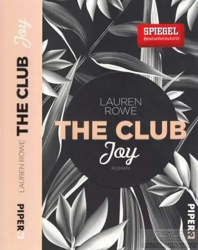 Buch: The Club - Joy, Rowe, Lauren. 2015, Piper Verlag, Roman, gebraucht, gut