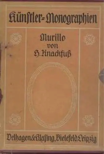 Buch: Murillo, Knackfuß, H. Künstler-Monographien, 1913, gebraucht, gut