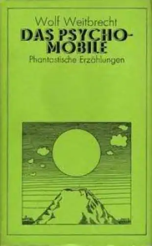 Buch: Das Psychomobile, Weitbrecht, Wolf. 1976, Greifenverlag, gebraucht, gut