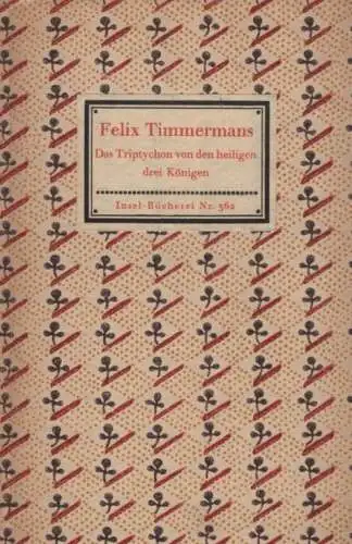 Insel-Bücherei 362, Das Triptychon von den heiligen drei Königen, Timmermans