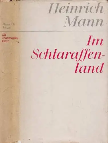 Buch: Im Schlaraffenland. Mann, Heinrich, Gesammelte Werke, 1968, Aufbau  306046