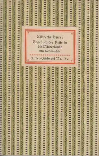 Insel-Bücherei 150, Tagebuch der Reise in die Niederlande, Dürer, Albrecht