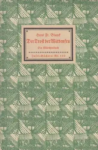 Insel-Bücherei 110, Der Trost der Wittenfru, Blunck, Hans Friedrich, Insel