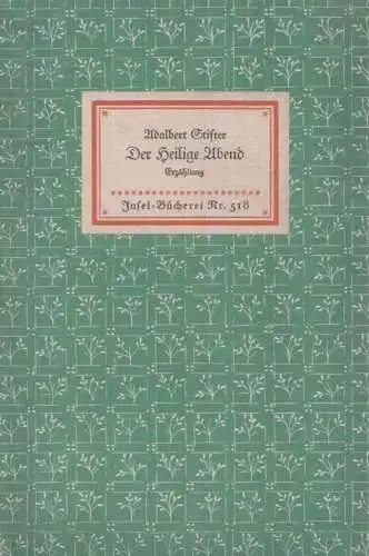 Insel-Bücherei 518, Der heilige Abend, Stifter, Adalbert, Insel-Verlag