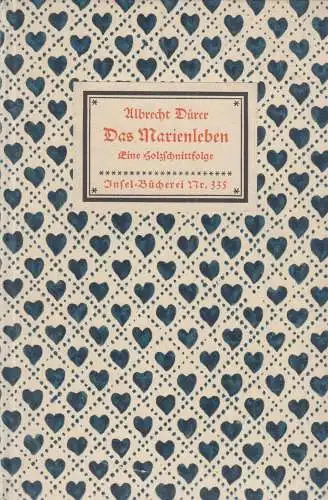 Insel-Bücherei 335: Das Marienleben, Eine Holzschnittfolge. Dürer, Albrecht