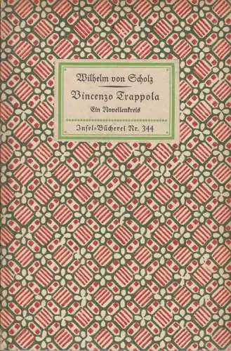 Insel-Bücherei 344, Vincenzo Trappola, Scholz, Wilhelm von, Insel-Verlag