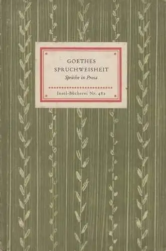 Insel-Büchere 482, Goethes Spruchweisheit, 1953, Insel Verlag, gebraucht, gut