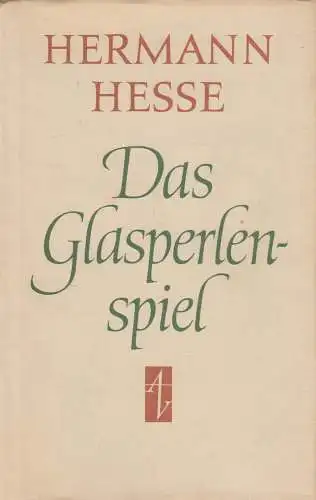 Buch: Das Glasperlenspiel, Hesse, Hermann. 1985, Aufbau-Verlag, gebraucht, gut