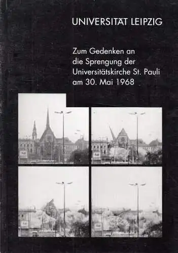 Buch: Zum Gedenken an die Sprengung der Universitätskirche St. Pauli... Rutsatz