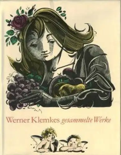 Buch: Werner Klemkes gesammelte Werke, Kunze, Horst. 1972, Verlag der Kunst