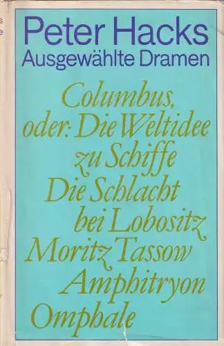 Buch: Ausgewählte Dramen. Hacks, Peter, 1974, Aufbau Verlag, gebraucht, gut